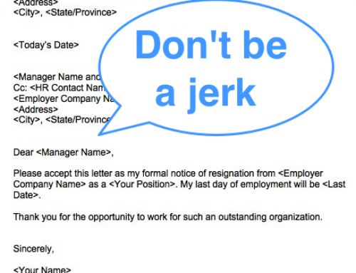 Don T Be A Jerk How To Write A Classy Resignation Letter Squawkfox